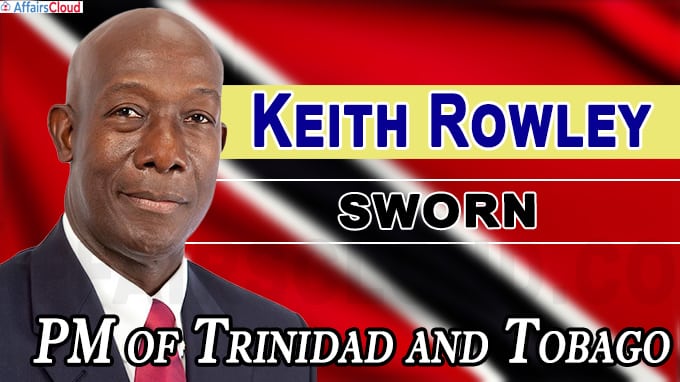 Keith Rowley sworn in as Prime Minister of Trinidad and Tobag