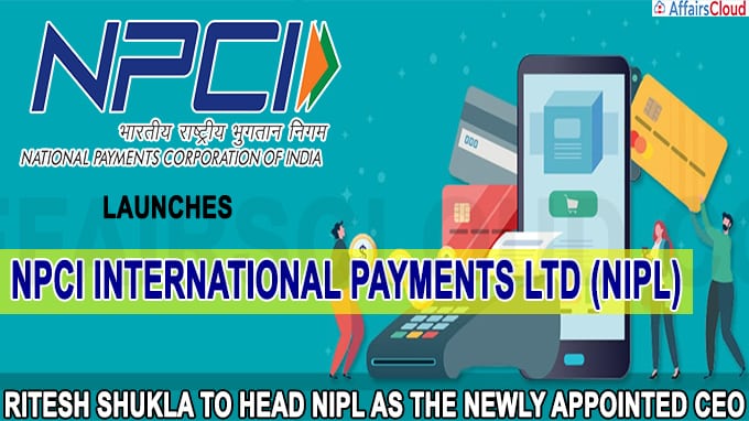 NPCI launches wholly-owned subsidiary NIPL