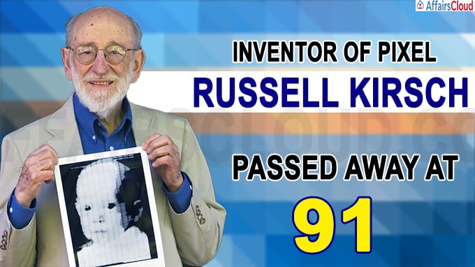 Russell Kirsch, inventor of pixel