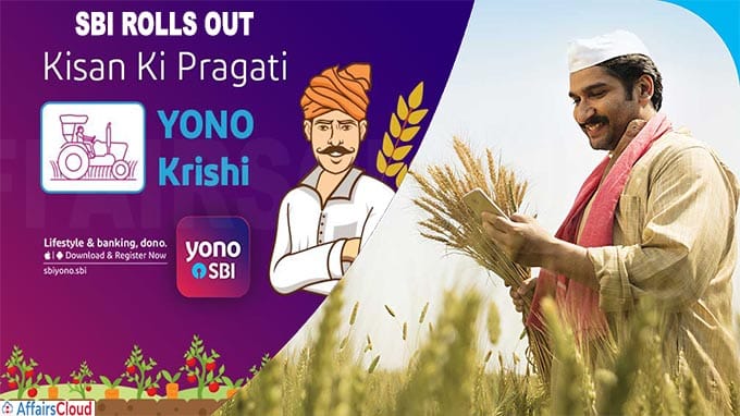 SBI rolls out YONO Krishi review to empower farmers