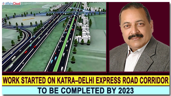 Work started on Katra–Delhi Express Road Corridor 1