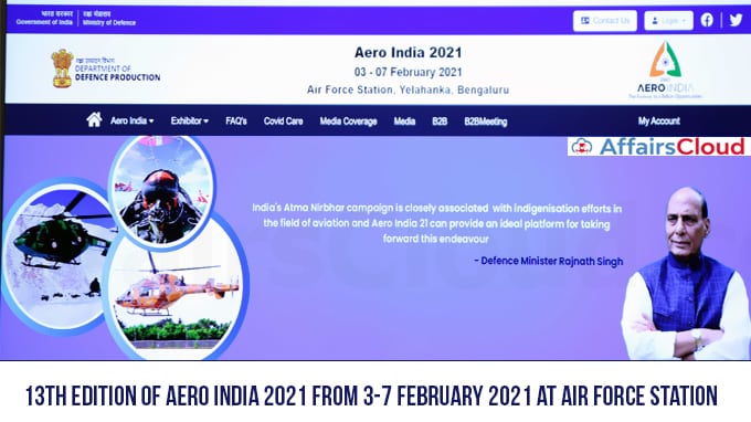 13th edition of Aero India-21 will be held at Air Force Station, Yelahanka, Bengaluru, Karnataka