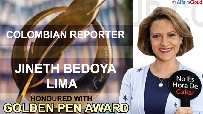 Colombian reporter Jineth Bedoya Lima honoured with Golden Pen award
