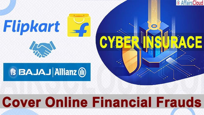 Filpkart partners with bajaj allianz to launch cyber insurance to cover online financial frauds