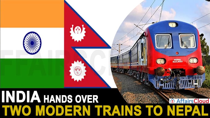India hands over two modern trains to Nepal