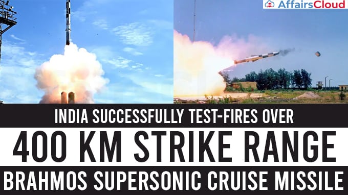 India-successfully-test-fires-over-400-km-strike-range-BrahMos-supersonic-cruise-missile