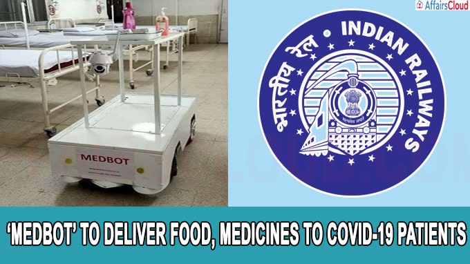 Indian Railways develops remote-controlled medical trolley ‘MEDBOT’ to deliver food, medicines to COVID-19 patients