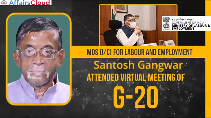 Labour-and-Employment-Shri-Santosh-Gangwar-attended-Virtual-Meeting-of-G-20