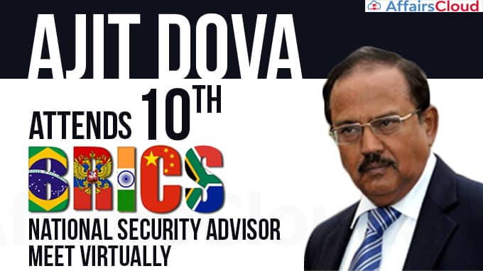 NSA-Ajit-Doval-attends-10th-BRICS-NSAs-Meet-virtually
