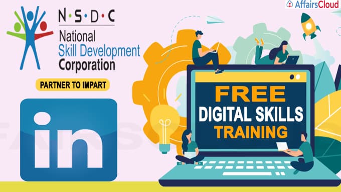 NSDC, LinkedIn partner to impart free digital skills training
