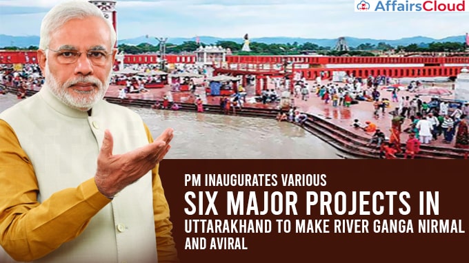 PM-inaugurates-various-Six-Major-Projects-in-Uttarakhand-to-make-River-Ganga-Nirmal-and-Aviral
