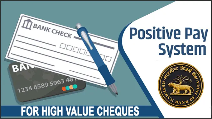 Positive Pay system for high value cheques