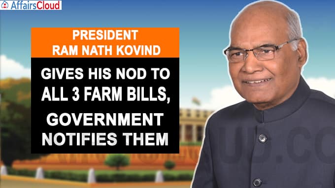 President Kovind gives assent to 3 farm bills passed by Parliament