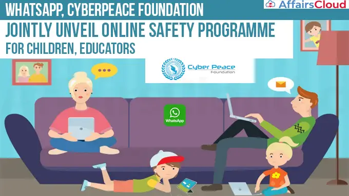 WhatsApp,-CyberPeace-Foundation-jointly-unveil-online-safety-programme-for-children,-educators