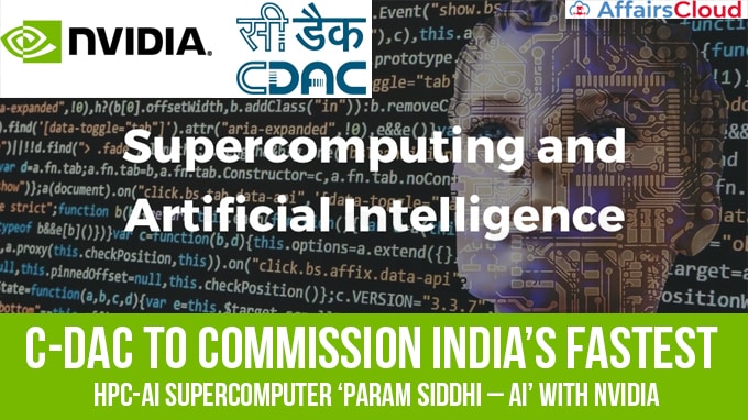 C-DAC-to-commission-India’s-fastest-HPC-AI-Supercomputer-‘PARAM-Siddhi-–-AI’-with-NVIDIA