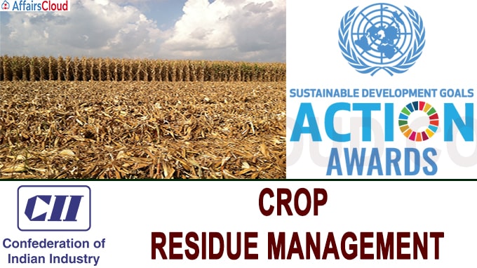 CII Foundation Received UNSDG Action Award for its work on Crop Residue Management