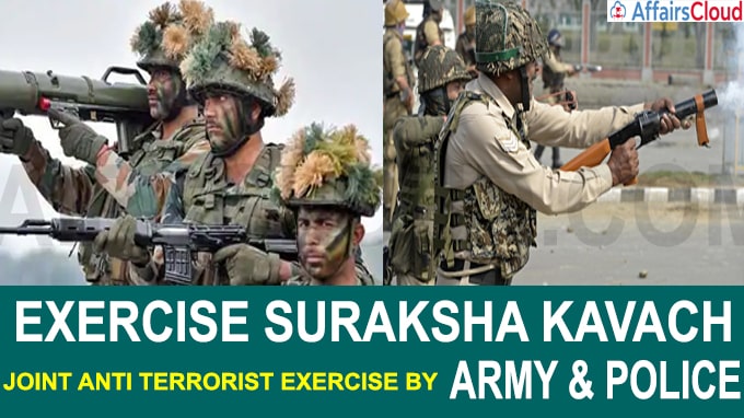 Exercise Suraksha Kavach- Joint Anti Terrorist Exercise By Army and Police