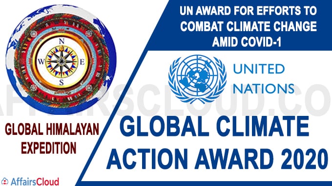 Global Himalayan Expedition wins UN award for efforts to combat climate change amid COVID-19 UN Global Climate Action Award 2020