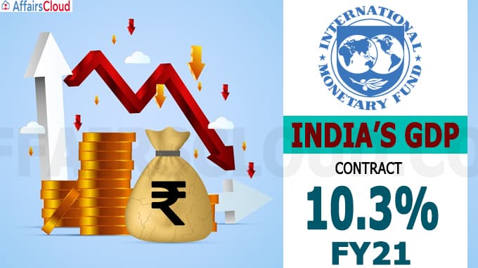 IMF projects India’s GDP to contract 10-3% in FY21