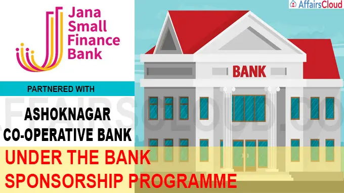 Jana Small Finance Bank partnered with Ashoknagar Co-operative Bank Limited