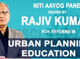 NITI Aayog panel headed by Rajiv Kumar for reforms in urban planning education