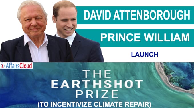 Prince William, David Attenborough launch ‘Earthshot’ Prize to incentivize climate repair