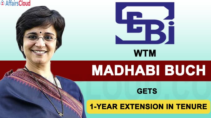 SEBI Whole-Time Member Madhabi Buch gets 1-year extension in tenure