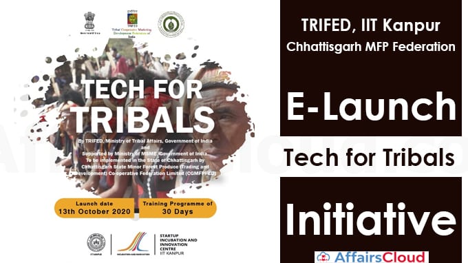 TRIFED,-IIT-Kanpur-and-Chhattisgarh-MFP-Federation-E-Launch-“Tech-for-Tribals”-Initiative