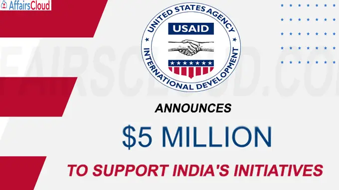 USAID announces 5 m to support India's Initiatives