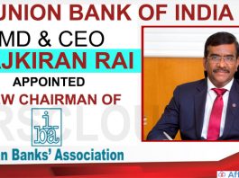Union Bank of India MD & CEO Rajkiran Rai is new chairman of IBA