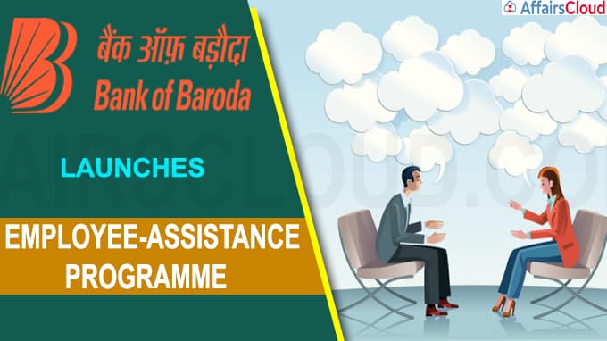 Bank of Baroda launches employee-assistance programme