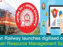 Indian Railway launches digitised online Human Resource Management System