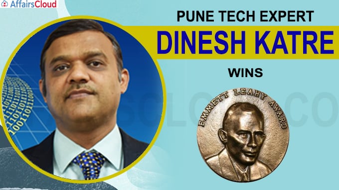 Pune tech expert Dinesh Katre wins Emmett Leahy award