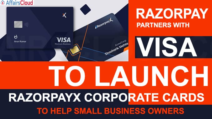 Razorpay partners with Visa to launch RazorpayX Corporate Cards to help small business owners