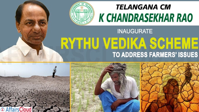 Telangana CM to inaugurate Rythu Vedika scheme to address farmers’ issues