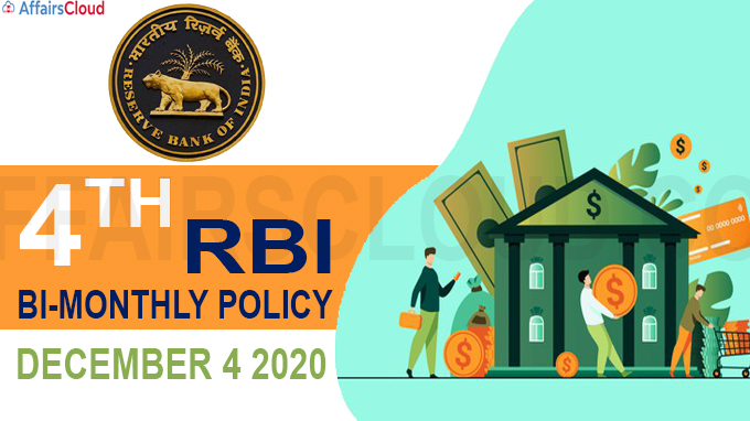 4th RBI Bi-Monthly policy held on December 4 2020