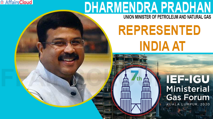 Dharmendra Pradhan represented India at 7th IEF-IGU Ministerial Gas Forum