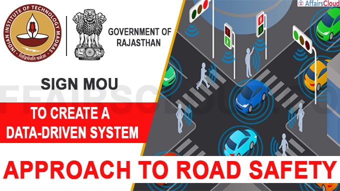 IIT Madras Rajasthan Government Signs MoU to Create Tech Solutions for Road Safety