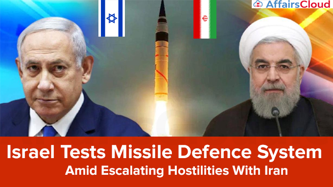 Israel-Tests-Missile-Defence-System-Amid-Escalating-Hostilities-With-Iran