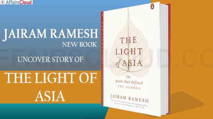 Jairam Ramesh new book to uncover story of 'The Light of Asia' poem
