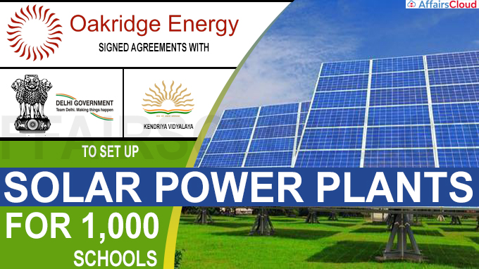 Oakridge Energy to set up solar power plants for 1,000 schools