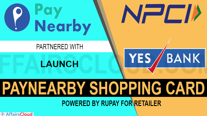 PayNearby partners with NPCI to launch PayNearby Shopping Card