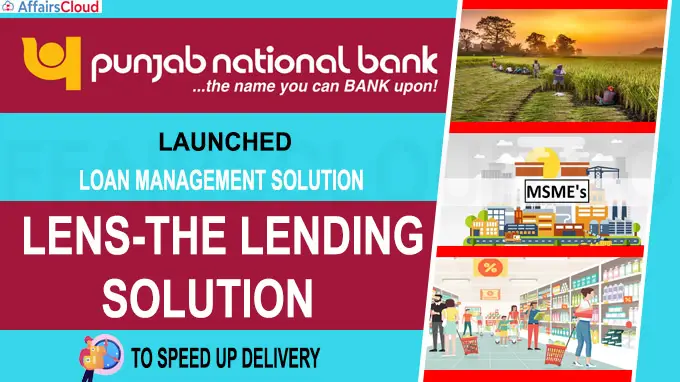 Punjab National Bank launches LenS-The Lending Solution
