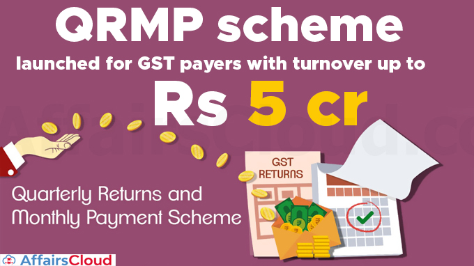 QRMP-scheme-launched-for-GST-payers-with-turnover-up-to-Rs-5-cr