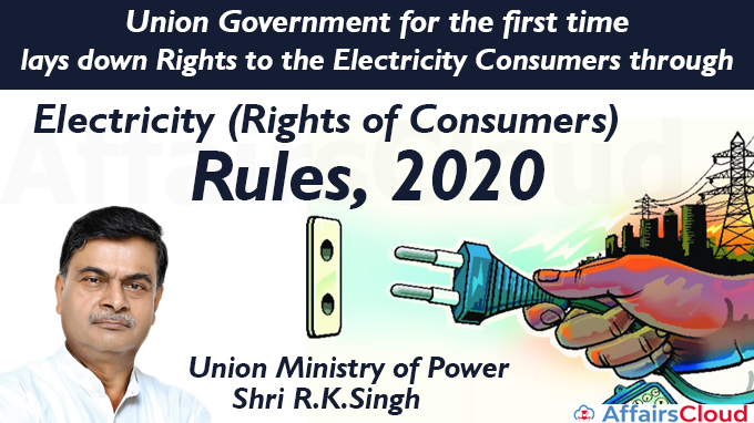 Union Government for the first time lays down Rights to the Electricity Consumers new