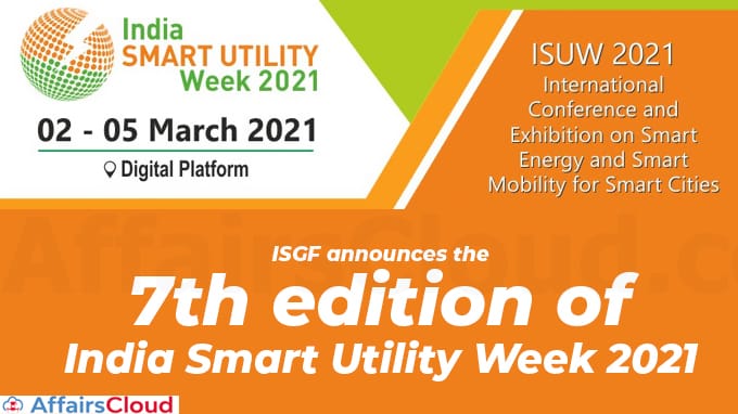 ISGF-announces-the-7th-edition-of-India-Smart-Utility-Week-2021