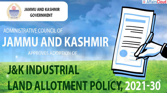 J&K Industrial Land Allotment Policy, 2021-30