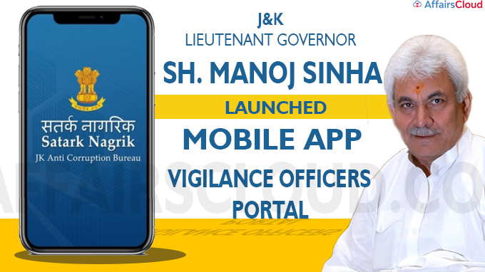 J&K LG launches Mobile App Satark Nagrik