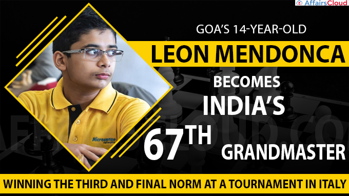 Leon Mendonca becomes India’s 67th Grandmaster