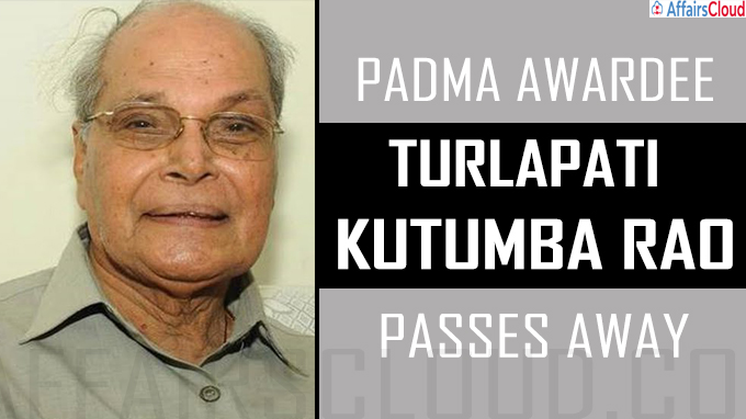 Padma Awardee Turlapati Kutumba Rao passes away